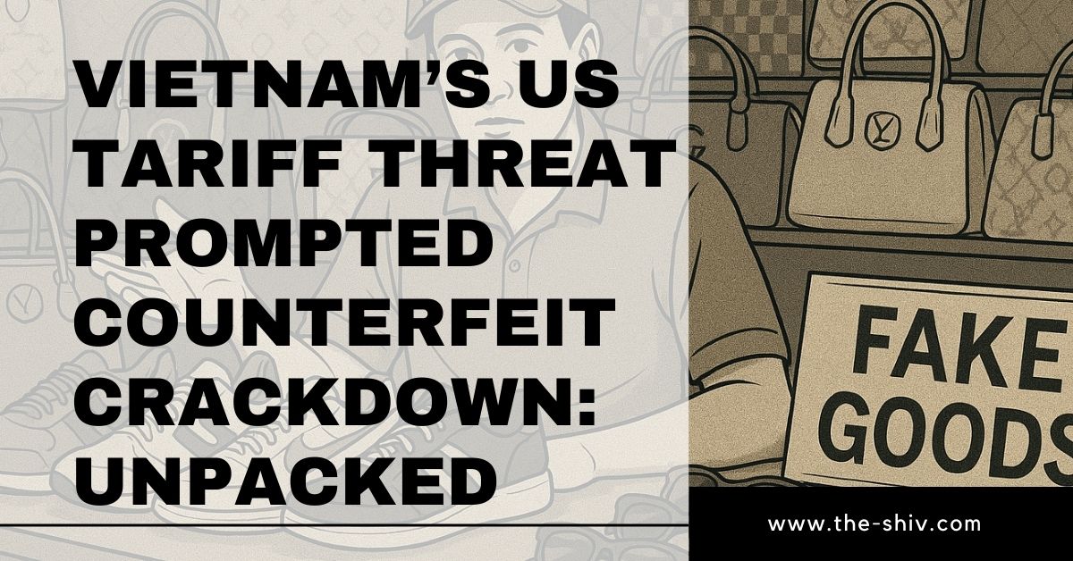 打假行动能否为越南带来美国关税减免？