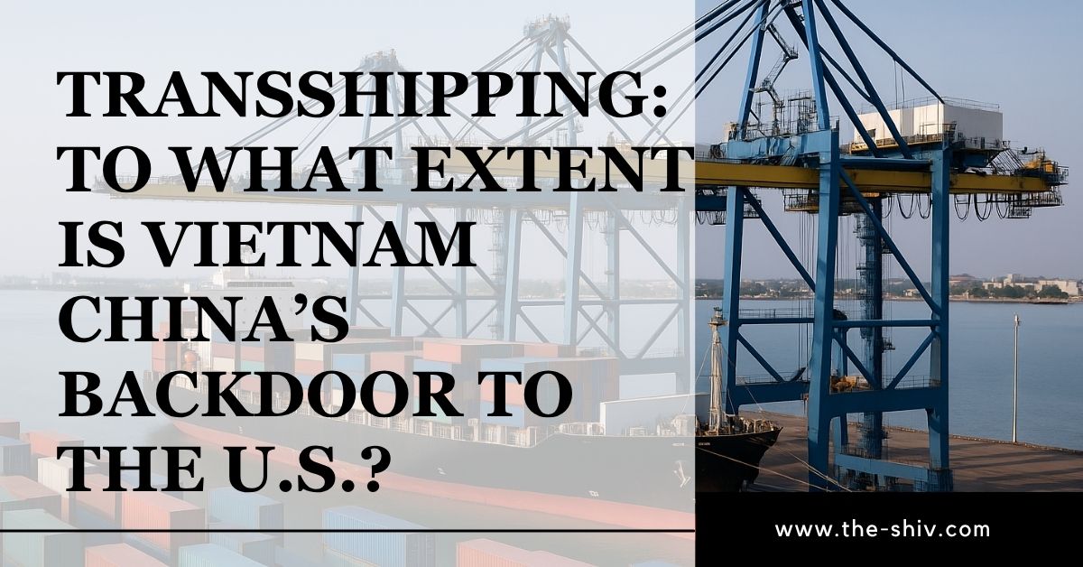 转运：越南在多大程度上是中国通往美国的后门？