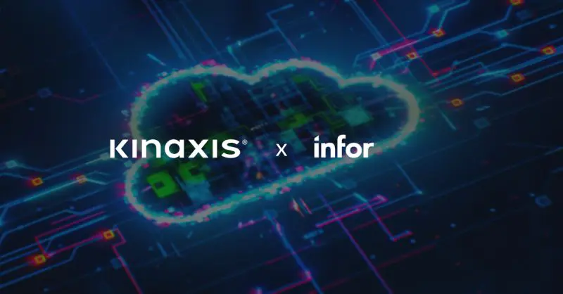 Infor 和 Kinaxis 合作增强中端市场制造商的供应链规划