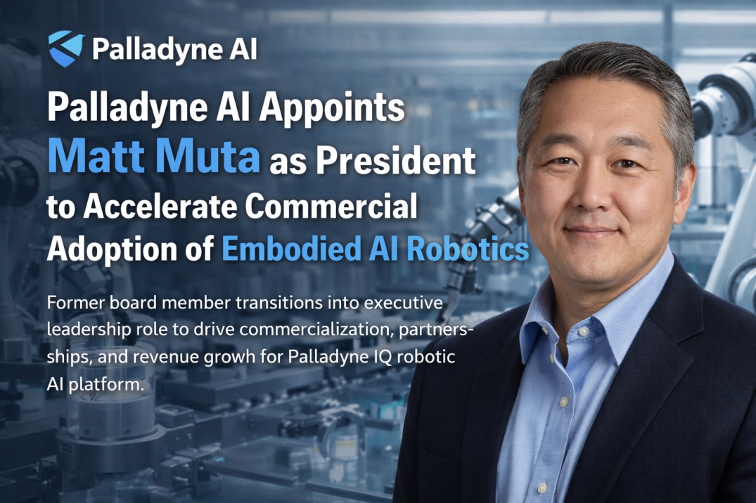 Palladyne AI 任命 Matt Muta 为总裁，以加速嵌入式 AI 机器人技术的商业应用