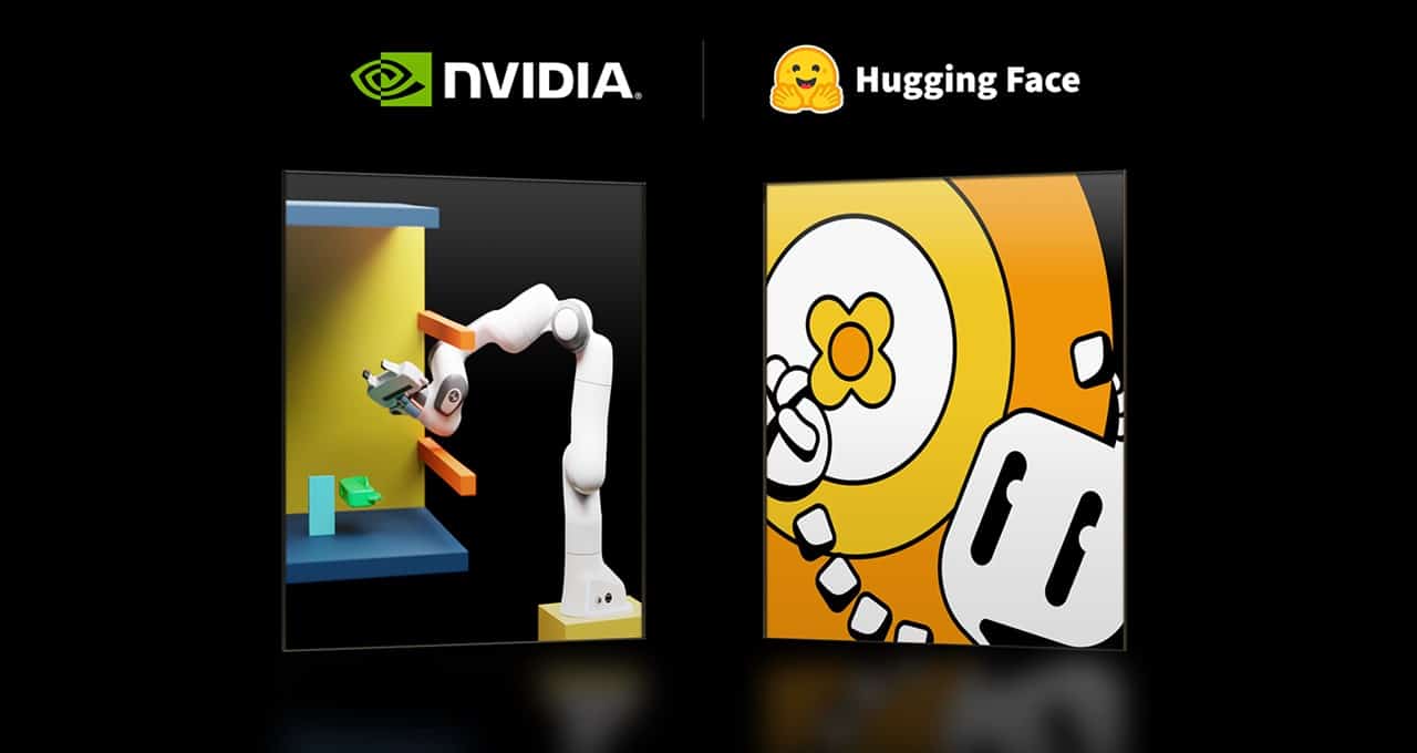 Hugging Face 与 NVIDIA 联手通过开源合作加速机器人研究