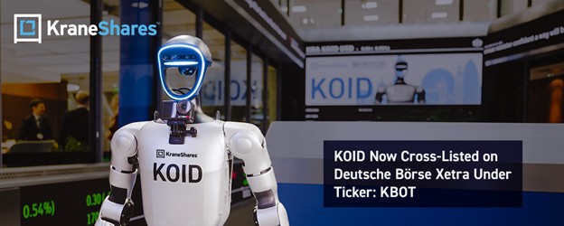 金瑞股份 (KraneShares) 在德意志交易所 Xetra 上市全球类人生物和实体智能 ETF