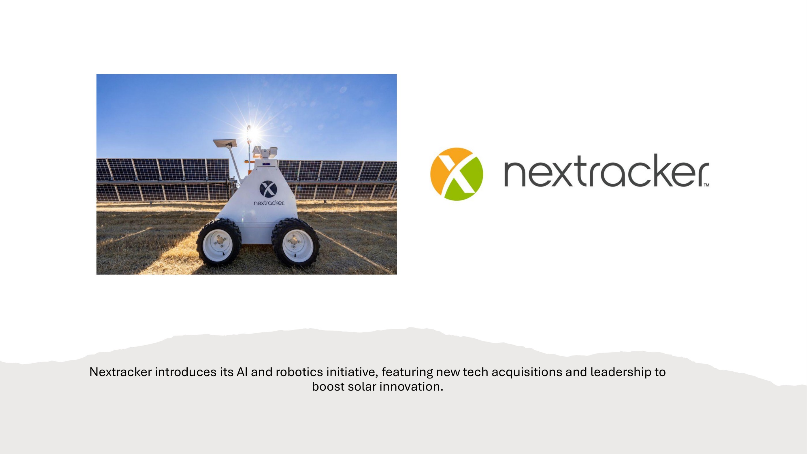 Nextracker 扩展人工智能和机器人技术能力，推动北美及其他地区的太阳能创新