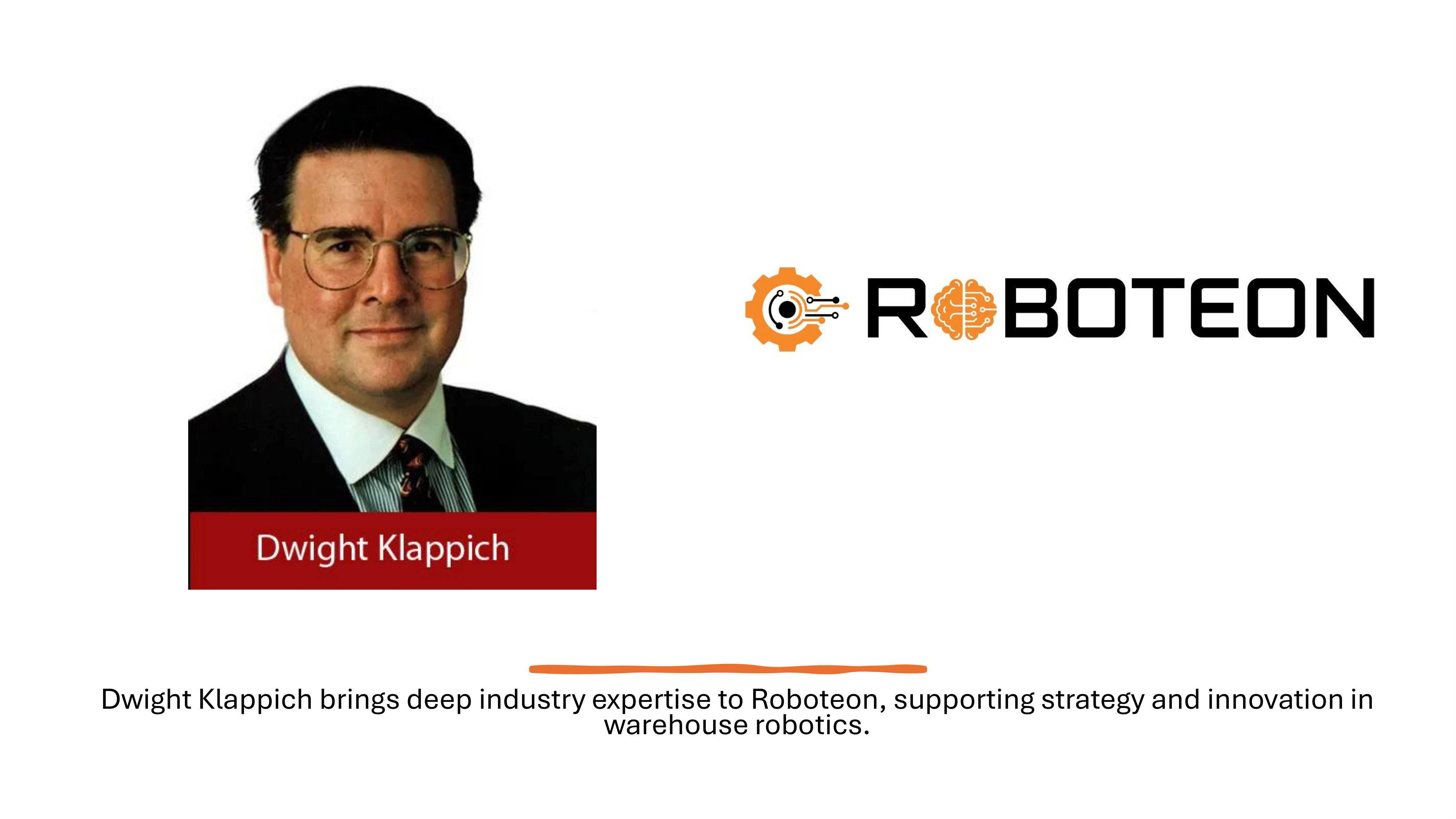 Roboteon 任命前 Gartner 分析师 Dwight Klappich 为战略顾问以加速增长