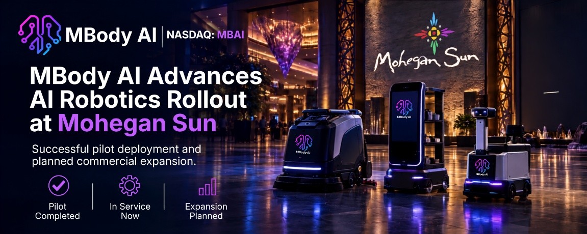 MBody AI在Mohegan Sun完成自主机器人试点并转入付费部署