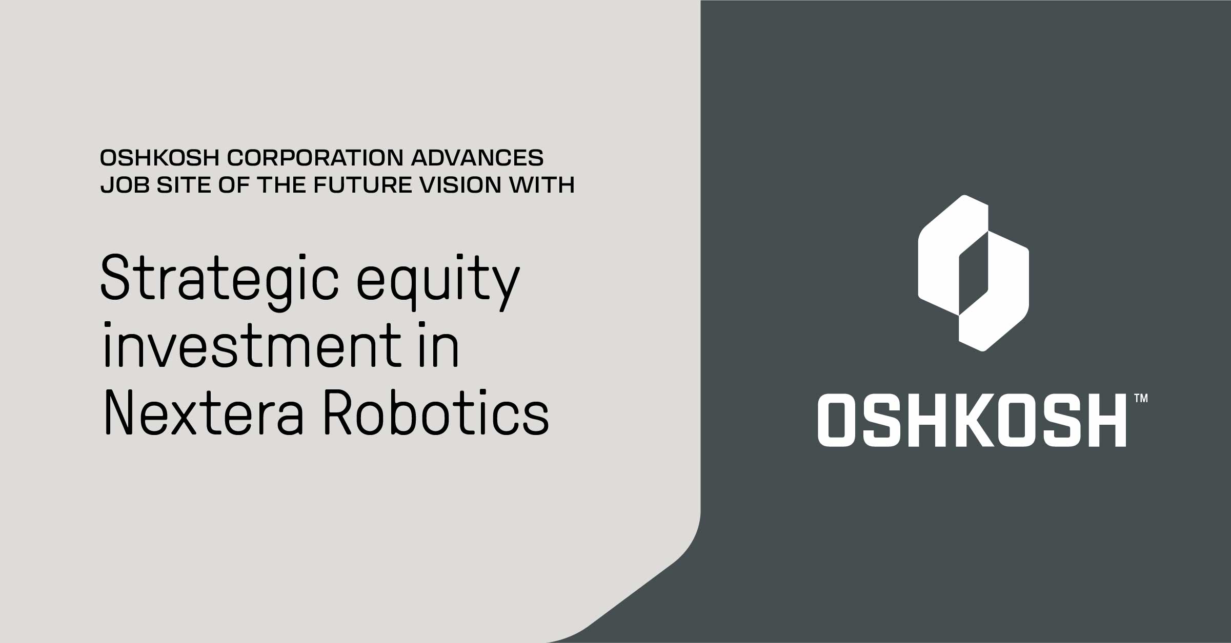 奥什科什投资 Nextera Robotics 以推进人工智能驱动的自主工作场所